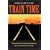 Train Time: Railroads and the Imminent Reshaping of the United States Landscape