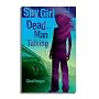 Dead Man Talking (Spy Girl S)