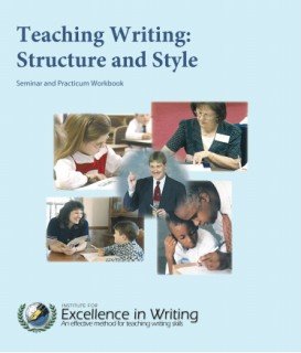 Teaching Writing Structure and Style: Syllabus and Seminar Workbook Only