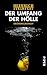 Der Umfang der Hölle: Kriminalroman