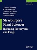 Strasburger s Plant Sciences: Including Prokaryotes and Fungi