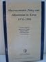 Macroeconomic Policy and Adjustment in Korea, 1970-1990 (Harvard Studies in International Development)
