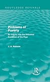 Problems of poverty : an inquiry into the industrial condition of the poor