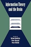 Information Theory and the Brain