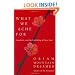 What We Ache For: Creativity and the Unfolding of Your Soul