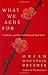 What We Ache For: Creativity and the Unfolding of Your Soul