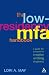 Low-Residency MFA Handbook: A Guide for Prospective Creative Writing Students