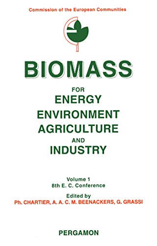Biomass for Energy, Environment, Agriculture and Industry: Proceedings of the 8th European Biomass Conference