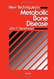 New techniques in metabolic bone disease