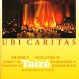 Taize: Ubi caritas