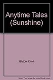 Enid Blyton's anytime tales