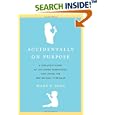 Accidentally on Purpose: A One-Night Stand, My Unplanned Parenthood, and Loving the Best Mistake I Ever Made