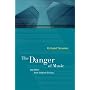 The Danger of Music and Other Anti-Utopian Essays (Roth Family Foundation Music in America Imprint)