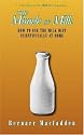 Miracle of Milk