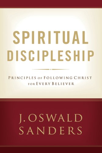Spiritual Discipleship: Principles of Following Christ for Every Believer under Jesus in The Books Store