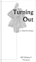 Turning Out