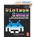 Vintage Games: An Insider Look at the History of Grand Theft Auto, Super Mario, and the Most Influential Games of All Time