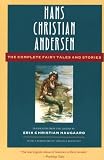 The Complete Hans Christian Andersen Fairy Tales