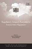 Regulatory impact assessment : towards better regulation?