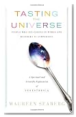 Tasting the Universe: People Who See Colors in Words and Rainbows in Symphonies
