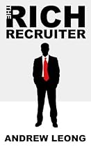 The Rich Recruiter The Rich Recruiter