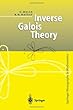 Inverse Galois Theory (Springer Monographs in Mathematics)