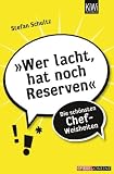 Produkt-Bild: Wer lacht hat noch Reserven: Die sch&ouml;nsten Chef- Weisheiten