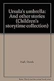 Ursula's umbrella : and other stories