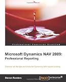  : Microsoft Dynamics NAV 2009: Professional Reporting