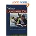 When Languages Die: The Extinction of the World's Languages and the Erosion of Human Knowledge