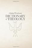 Global Wesleyan Dictionary Of Theology