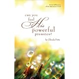 Can You Feel His Powerful Presence?