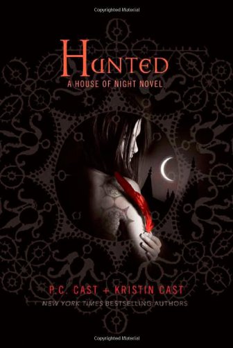 Hunted (House of Night, Book 5)