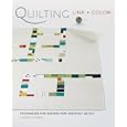 Quilting Line and Color: Techniques and Designs for Abstract Quilts by Yoshiko Jinzenji