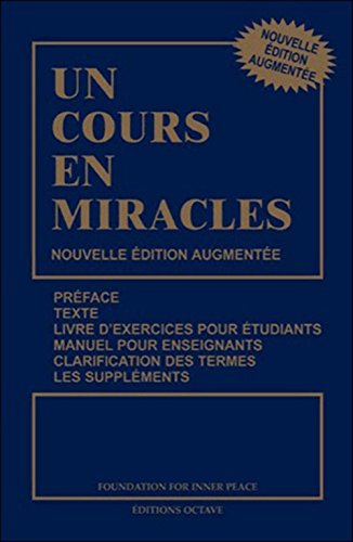 Un cours en miracles - Nouvelle édition augmentée