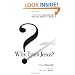 Why Trust Jesus?: An Honest Look at Doubts, Plans, Hurts, Desires, Fears, Questions, and Pleasures