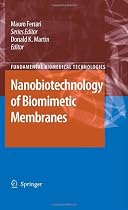 Nanobiotechnology of Biomimetic Membranes