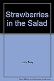 Strawberries in the salad