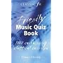 The Classic FM Friendly Music Quiz Book
