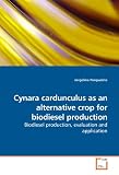 Cynara cardunculus as an alternative crop for biodiesel production