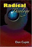 Radical Theology Don Cupitt