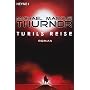 Turils Reise: Roman