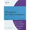 100 questions sur l'Union europ�enne : QCM