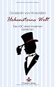 Hohensteins Welt: Das ABC eines modernen Gentleman