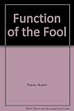 The function of the fool
