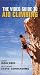 The Video Guide To Aid Climbing