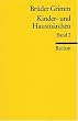 Kinder- und Hausm�rchen / M�rchen: Nr. 87-200. Kinderlegenden Nr. 1-10. Anh. Nr. 1-28: BD 2