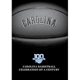 North Carolina Basketball: Celebration of a Century