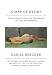 The Other Side of Desire: Four Journeys into the Far Realms of Lust and Longing