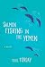 Book Salmon Fishing in the Yemen